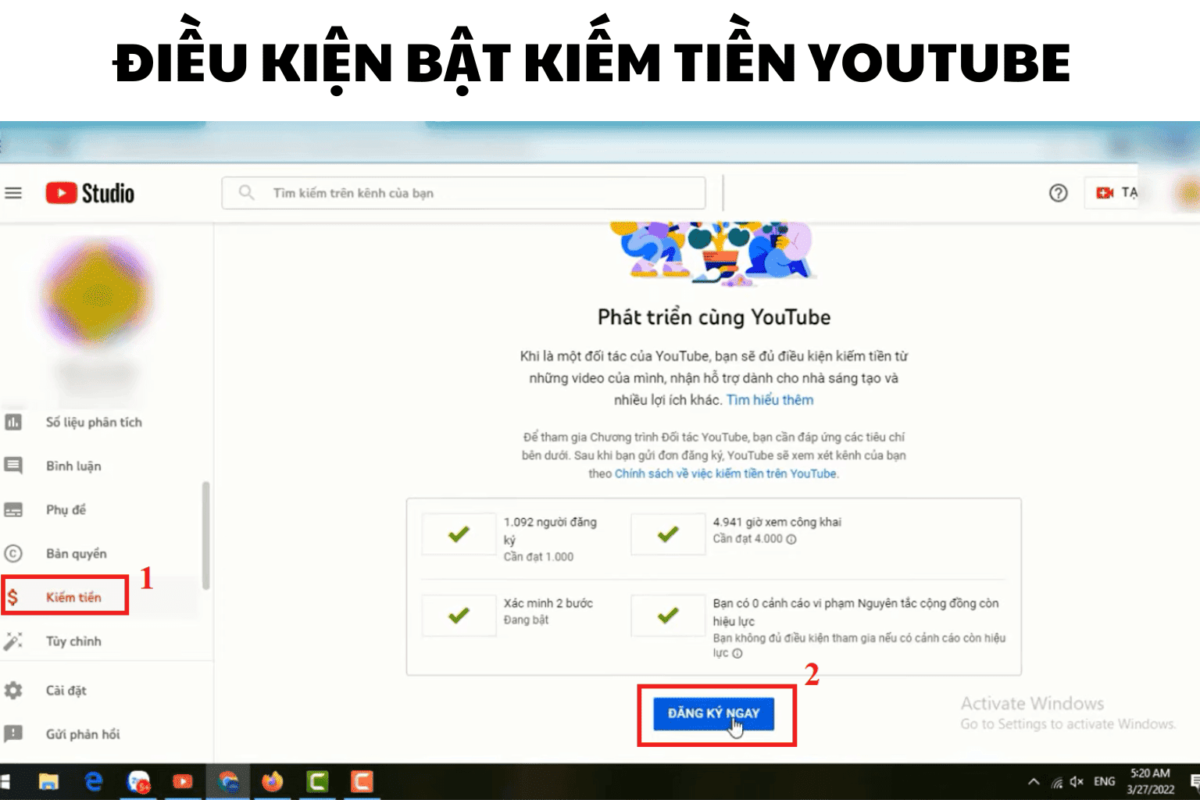 Điều kiện bật kiếm tiền Youtube
