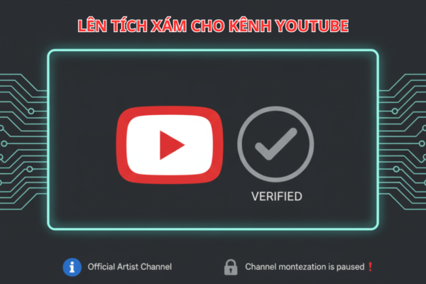 Lên Tích Xám Cho Kênh YouTube: Hướng Dẫn Chi Tiết Điều Kiện, Cách Đăng Ký Và Lợi Ích